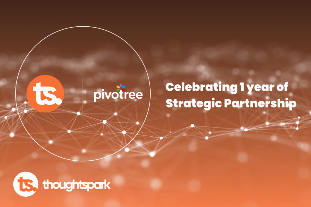 Celebrating a Year of Strategic Partnership between Thoughtspark and Pivotree