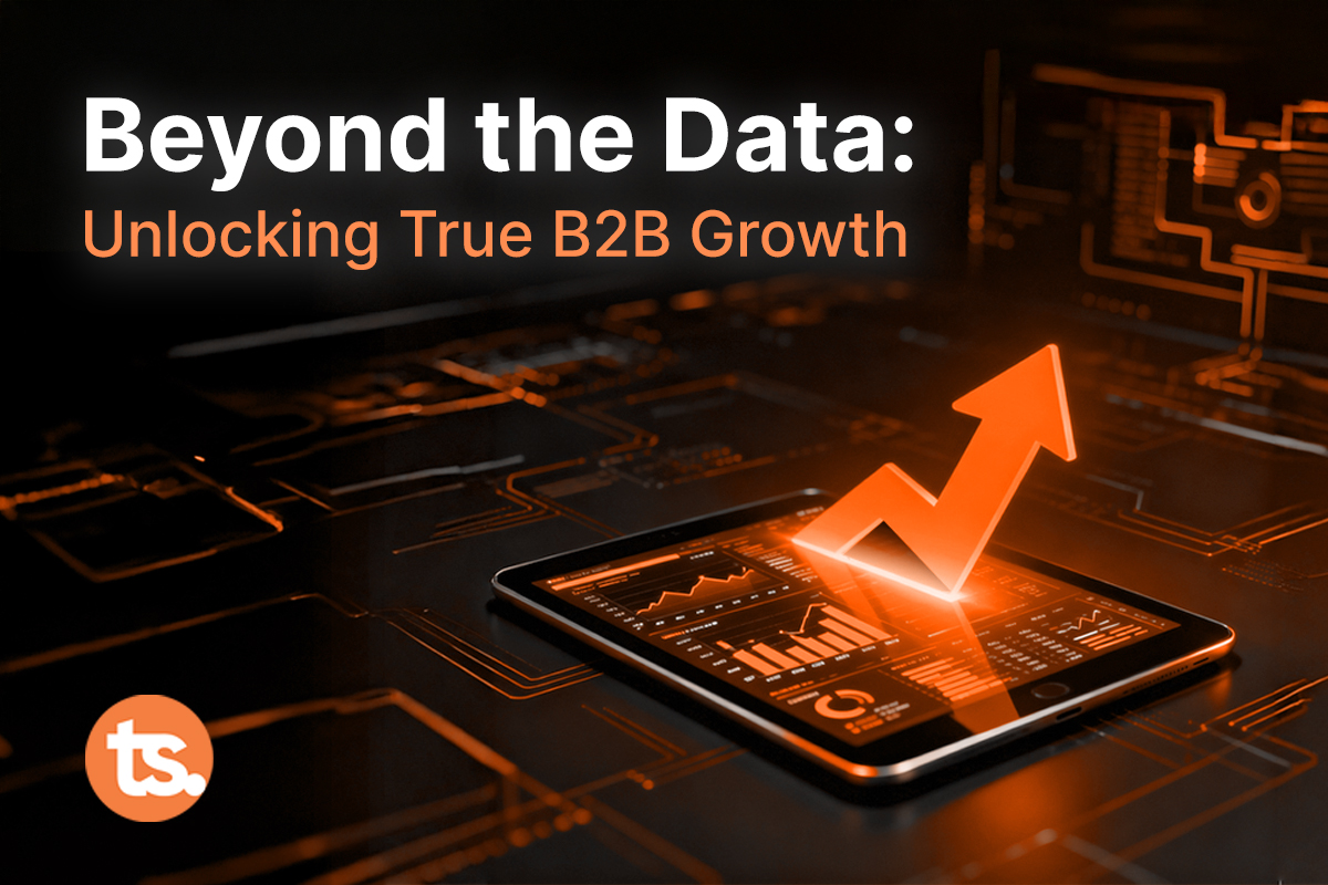 B2B Buying Has Changed. If Your Data Hasn’t, You’re Falling Behind.